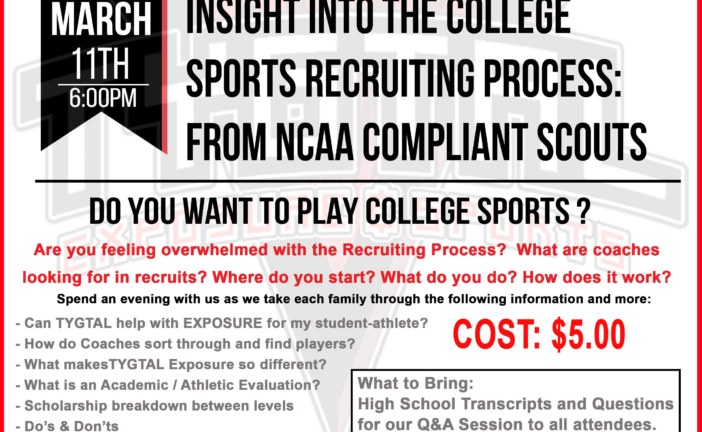 TYGTAL EXPOSURE: SPORTS RECRUITING SEMINAR @ Bradwell Institute – March 11th